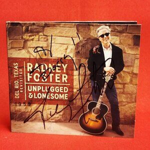Radney Foster Unplugged & Lonesome CD 2012 Signed